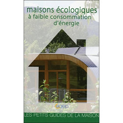 Maisons écologiques à faible consommation d'énergie - Les petits...