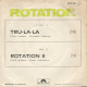 Tru-La-La / Rotation II