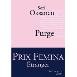 Purge - PRIX FEMINA ETRANGER 2010