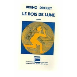 Bruno Drolet Il Legno Di Luna quebec