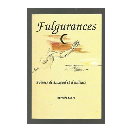 Fulgurances poesie Di luxeuil 1993 Mai Usato