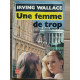 Irving Wallace Une femme de trop