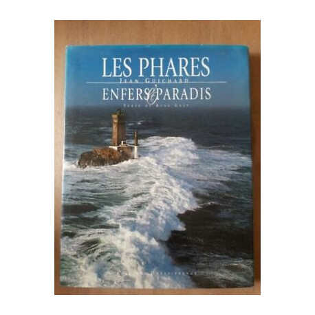 Jean Guichard Les Phares Enfers Paradis