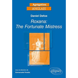 Daniel Defoe. Roxana: The Fortunate Mistress [1724]