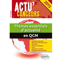 Thèmes Essentiels d'Actualité en QCM 2015