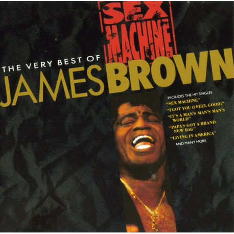 Sex Machine: The Very Best Of James Brown