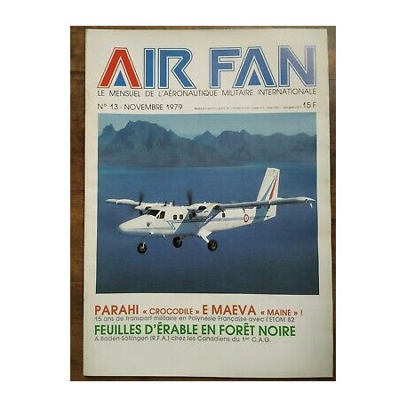 Air Fan Le Mensuel de L'aeronautique Militaire Nº 13 Novembre 1979