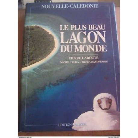 le plus beau lagon du monde