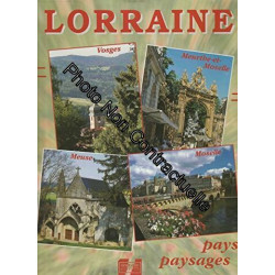 Lorraine : Pays paysages