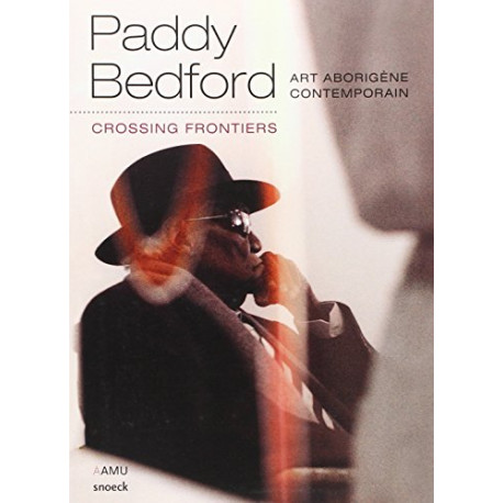 Paddy Bedford : Crossing frontiers