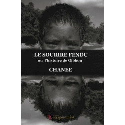 Le sourire fendu ou l'histoire de Gibbon