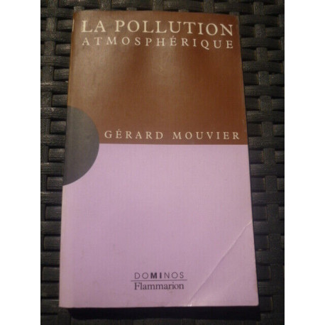 g mouvier LA POLLUTION ATMOSPHERIQUE dominos Flammarion livre de poche