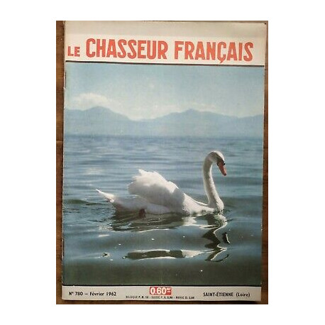 Le Chasseur Français Nº 780 Février 1962