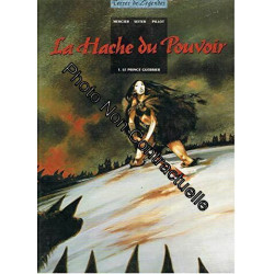 Hache du pouvoir - Le prince guerrier