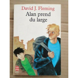 David j Fleming Alan prend du large Le Livre de poche