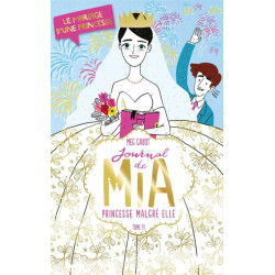 Journal de Mia- Tome 11 - Le mariage d'une princesse