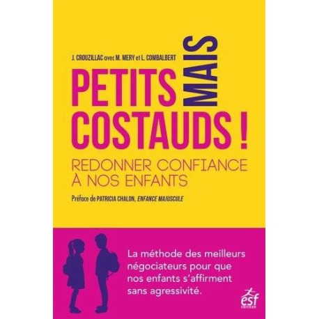 Petits mais costauds