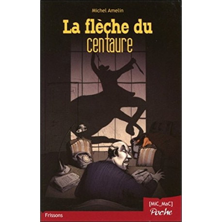 La flèche du centaure