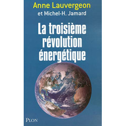 La troisième révolution énergétique