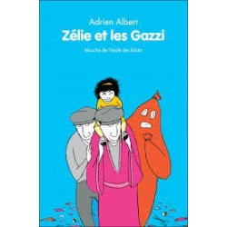 Zélie et les Gazzi