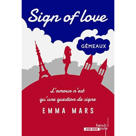 Sign of love - tome 2 Gémeaux