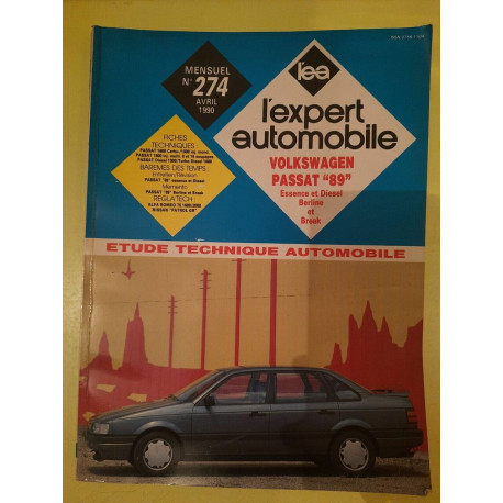 l'expert automobile Nº274 Volkswagen Passat 89 Essence et Diesel 1990