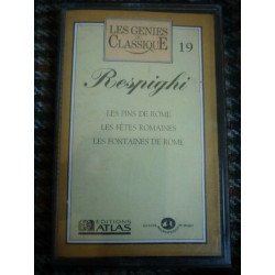 Les Génies du Classique 19 Respighi Cassette Audio-K7 CLA-199