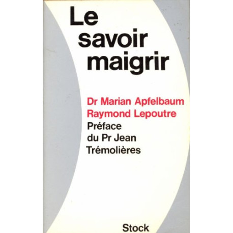 Le savoir maigrir