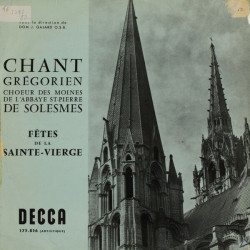 Chant Grégorien: Fêtes De La Sainte Vierge