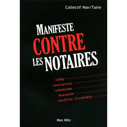 Manifeste contre les notaires