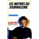 Metiers du journalisme