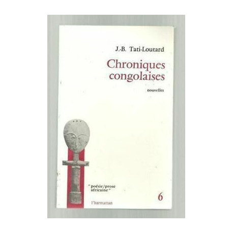 J B Tati Louard Chronicles Congoleños Nuevos