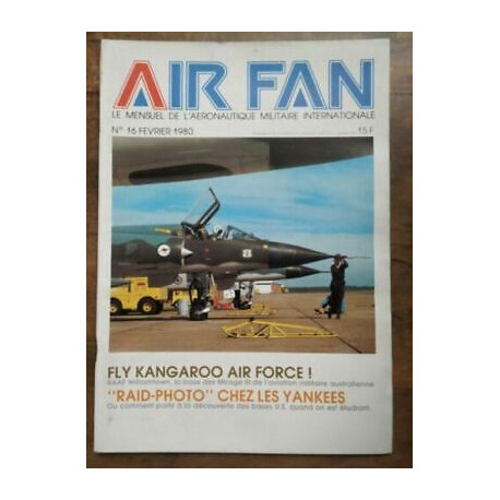 Air Fan Le Mensuel de L'aeronautique Militaire Nº 16 Fevrier 1980