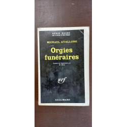 Orgies funéraires Série Noire gallimard