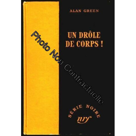 Un Drôle De Corps !(Série Noire N° 90)