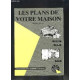 Les plans de votre maison