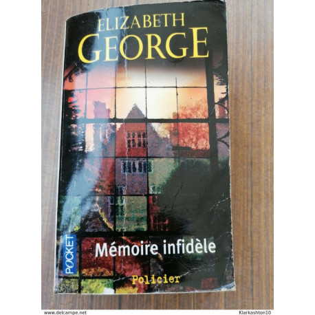 Elizabeth George - Mémoire Infidèle / Pocket