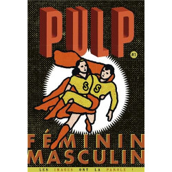 Pulp N° 1 janvier février mars 2014 : Féminin / Masculin