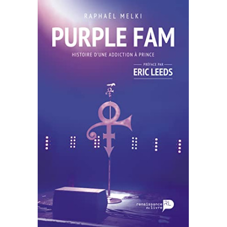 Purple Fam: Histoire d'une addiction à Prince