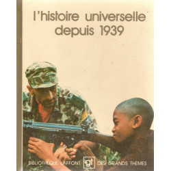 L'histoire universelle depuis 1939