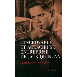 L'Incroyable et audacieuse entreprise de Jack Quinlan