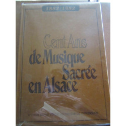 1882 1982cent ans de musique sacrée en alsaceunion sainte cécile...