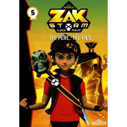 Zak Storm - Tome 5 - Tel père tel fils (5)