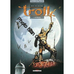 Les Insoumis. Troll tome 1