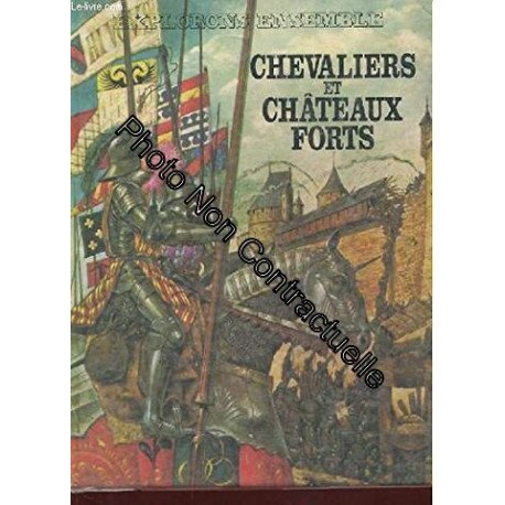 Chevaliers et chateaux forts