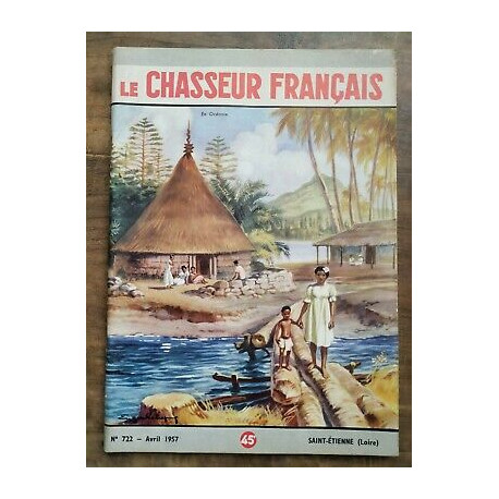 Le Chasseur Français Nº 722 Avril 1957