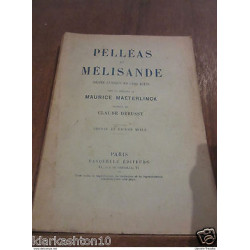 Pelléas et Mélisande drame lyrique en cinq actes