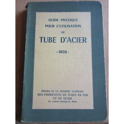 Guide pratique pour l'utilisation du tube d'acier