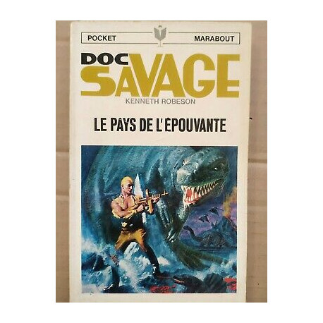 Doc Savage Le Pays de L'épouvante marabout