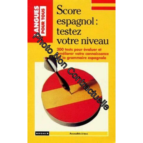 Score Espagnol : Testez Votre Niveau